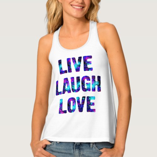 Live Laugh Love Quote Colorful Racerback Tank Top