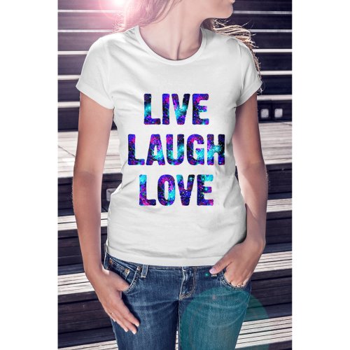 Live Laugh Love Quote Colorful Womens T_Shirt