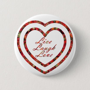 Live Laugh Love Quote in Hearts Shape Button
