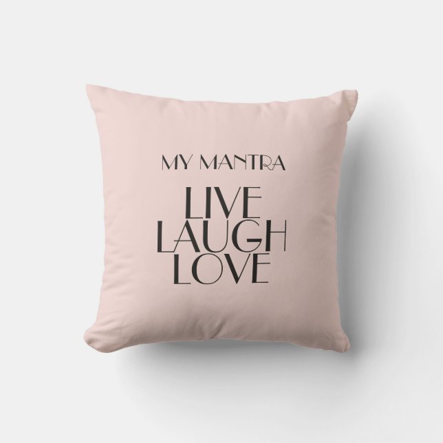 LIVE LAUGH LOVE Quote Minimal Rosewater Modern Throw Pillow (Front)