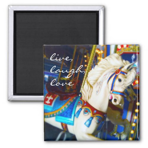 Live laugh love quote script carousel horse photo magnet