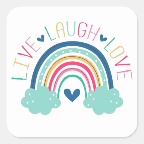 LIVE LAUGH LOVE Rainbow Square Sticker