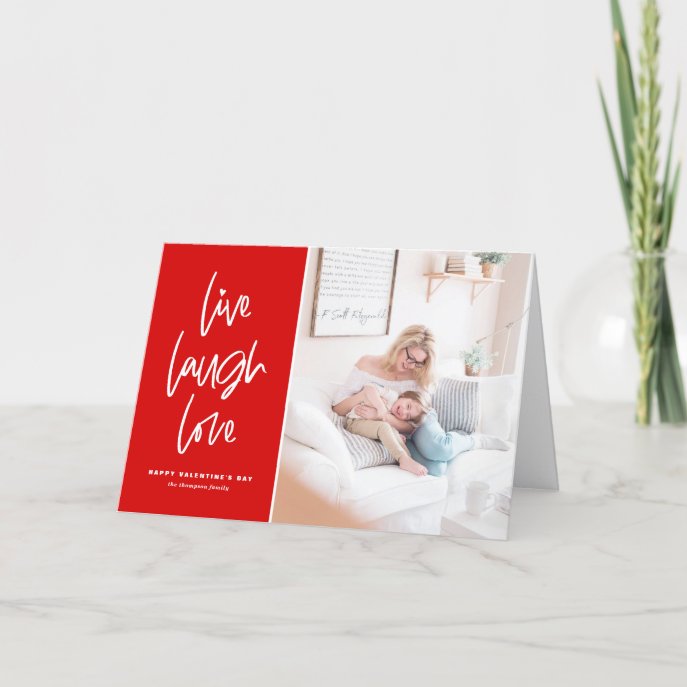 Live Laugh Love Red Valentine&#39;s Day Photo Holiday Card