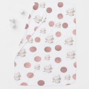 Live Laugh Love Rose Baby Blanket