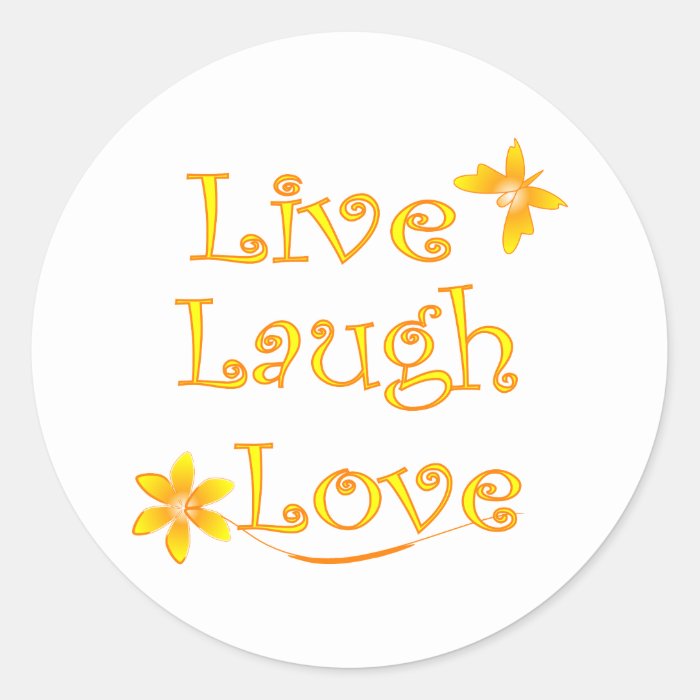 Live Laugh Love Round Stickers