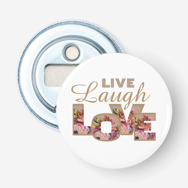 Live, Laugh, Love Rustic Floral Letters Bottle Opener (Front)