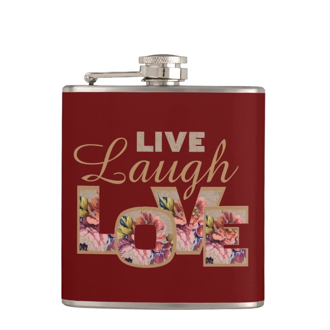 Live, Laugh, Love Rustic Floral on Burgundy Flask (Front)
