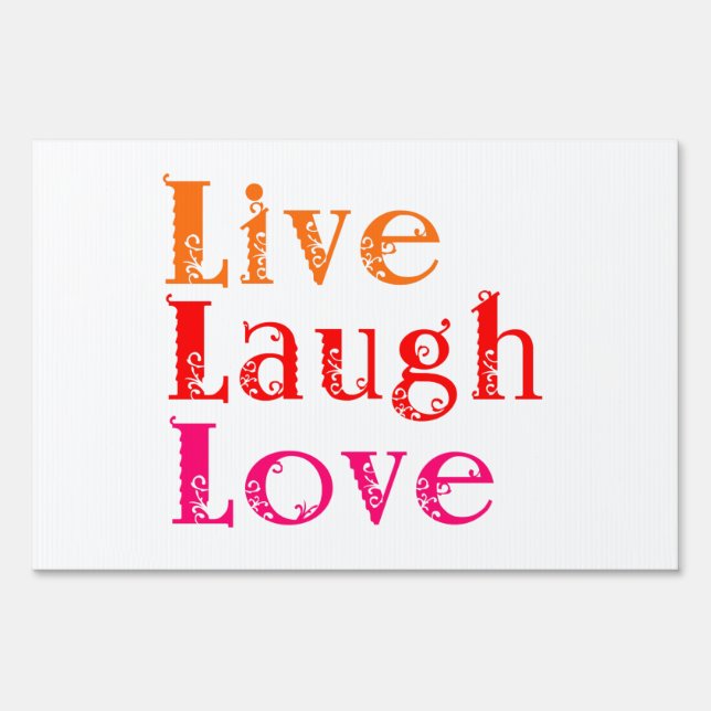 Live Laugh Love Sign (Front)