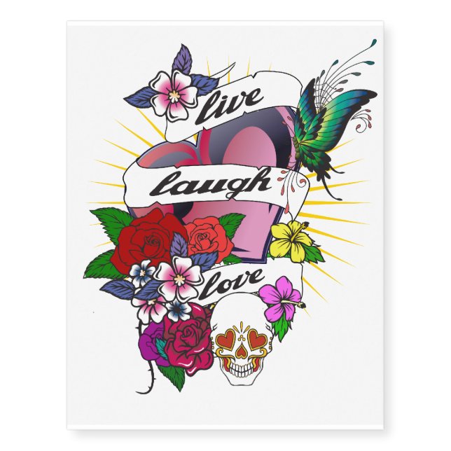 Live Laugh Love Tattoo Skull & Flowers (Front)
