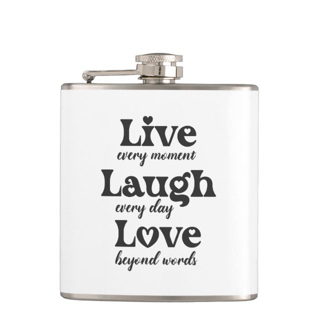 live, laugh, love - three beautiful words flask (Front)
