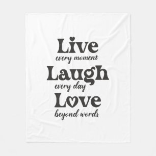 live, laugh, love - three beautiful words fleece blanket