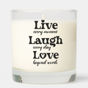 live, laugh, love - three beautiful words scented candle