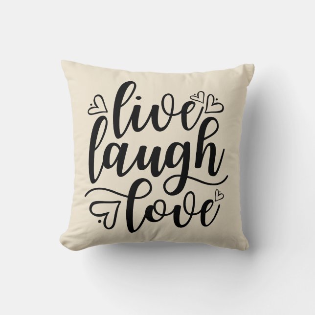 Live Laugh Love Throw Pillow (Front)