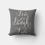 Live Laugh Love Throw Pillow - Charcoal at Zazzle