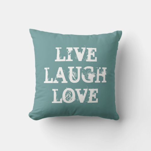 Live laugh love throw pillow with heart  Teal