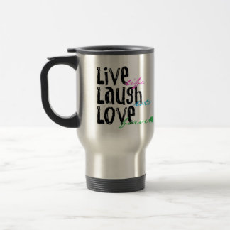 Live Laugh Love Travel Mug