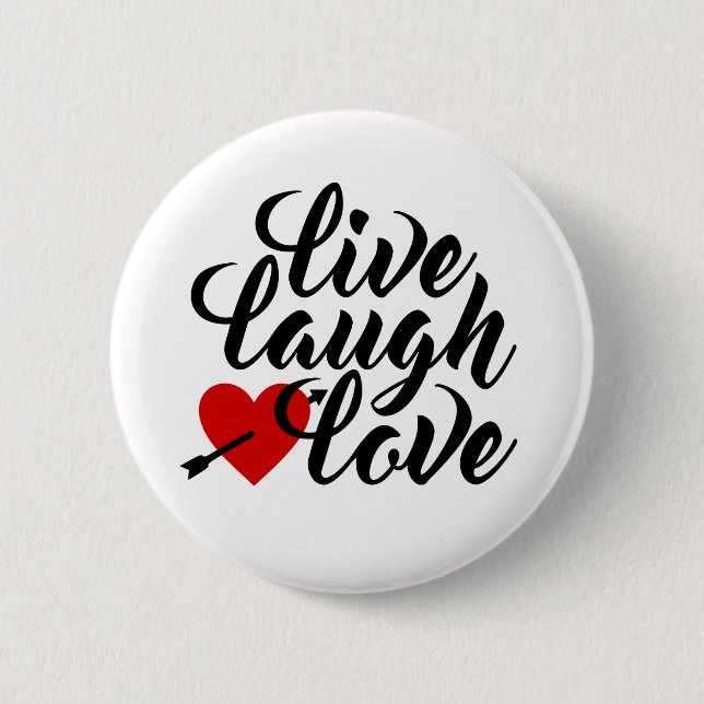 Live Laugh Love Valentine Calligraphy | Pin Button (Front)