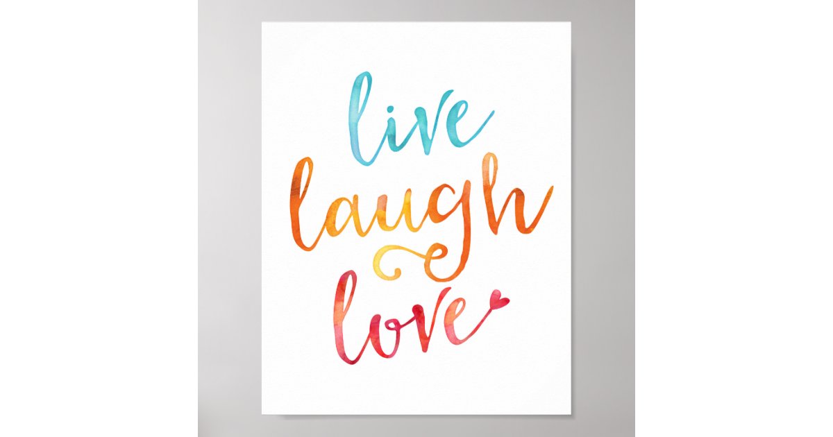 Live Laugh Love Watercolor Typography Print Poster Zazzle Com