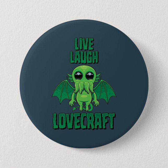 Live Laugh Lovecraft Cute Cthulhu Button (Front)