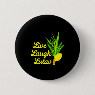 Live Laugh Lulav Etrog Happy Sukkot Jewish Sukkah  Button