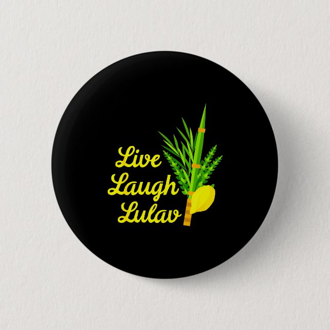 Live Laugh Lulav Etrog Happy Sukkot Jewish Sukkah  Button (Front)