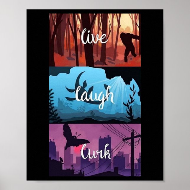 Live, Laugh, Lurk Cryptid Style Poster (Front)