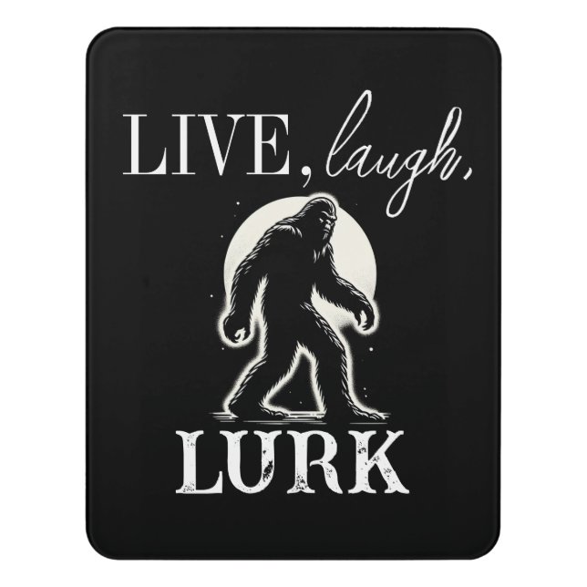 Live, Laugh, Lurk Door Sign (Contemporary Vert)