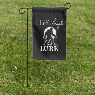 Live, Laugh, Lurk Garden Flag