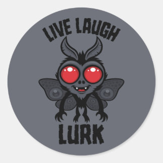 Live Laugh Lurk Kawaii Mothman Cryptid Classic Round Sticker