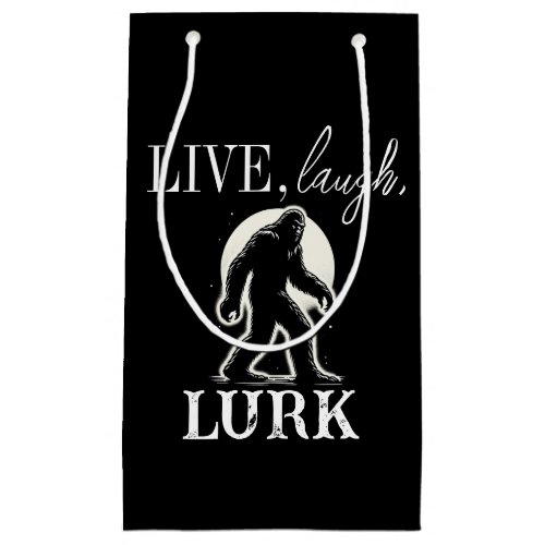 Live Laugh Lurk Small Gift Bag