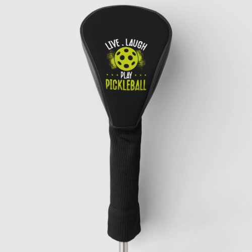 Live Laugh Play Pickleball Golf Head Cover