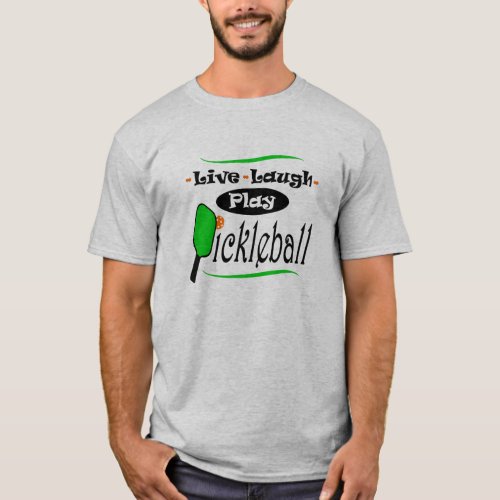 Live Laugh Play Pickleball Pickle ball Players Gif T_Shirt