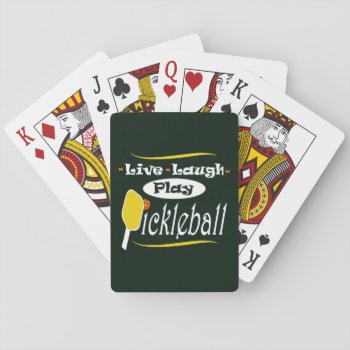 Live Laugh Play Pickleball Playing Cards by PicklePower at Zazzle