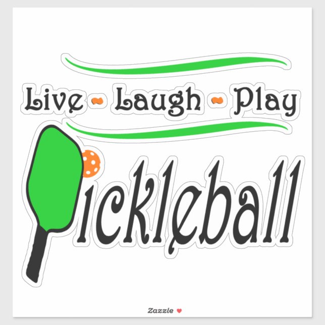 Live Laugh Play Pickleball Sticker (Sheet)