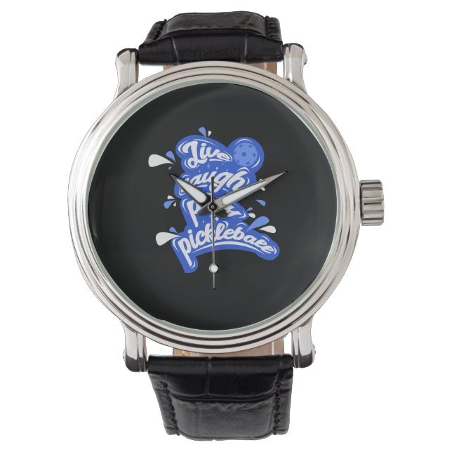 Live Laugh Play Pickleball Watch (Front)