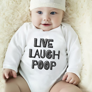 Live Laugh Poop Funny Baby Bodysuit