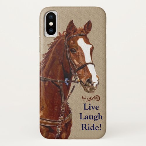 Live Laugh Ride Horse iPhone X Case