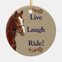 Live Laugh Ride! Horse