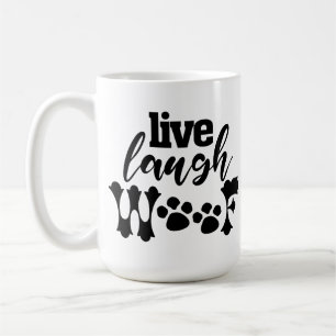 LIVE LAUGH WOOF funny doggy dad pet puppy mom kid Coffee Mug