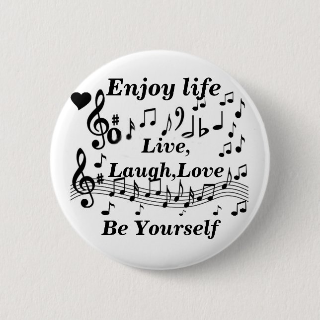 Live,Laught,Love_ Pinback Button (Front)
