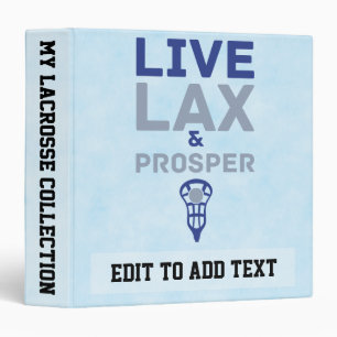 Live LAX & Prosper Lacrosse 3 Ring Binder