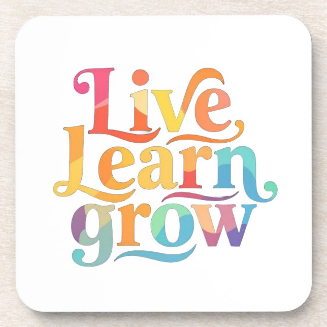 Live Learn Grow Beverage Coaster (Front)