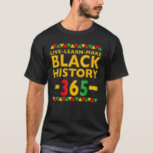 Live Learn Make Black History Month Curly Natural  T-Shirt