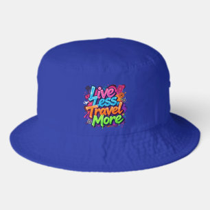 Live Less Travel More Neon Graffiti Travel Quote Bucket Hat