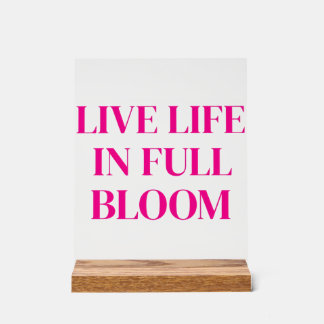 Live Life Acrylic Sign