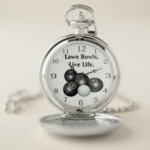 Live Life And Play Lawn Bowls, Pocket Watch
