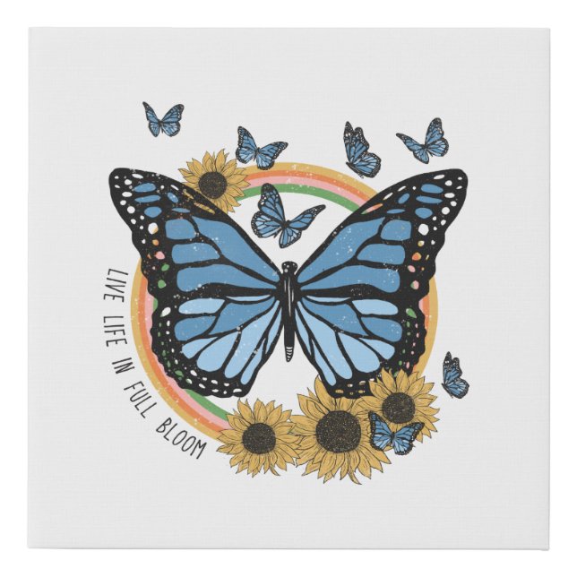 Live Life in Full Bloom Butterfly Sunflowers Faux Canvas Print (Front)