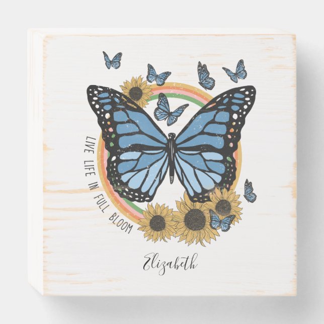 Live Life in Full Bloom Butterfly Sunflowers  Wooden Box Sign (Front Horizontal)