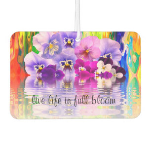 Live Life In Full Bloom Car Air Freshener