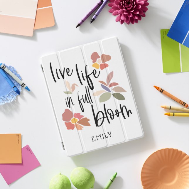 Live Life in Full Bloom Motivational Quote iPad Smart Cover (In Situ)